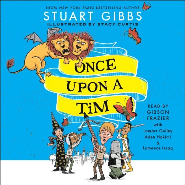 Stuart Gibbs - Once Upon a Tim, Ljudbok