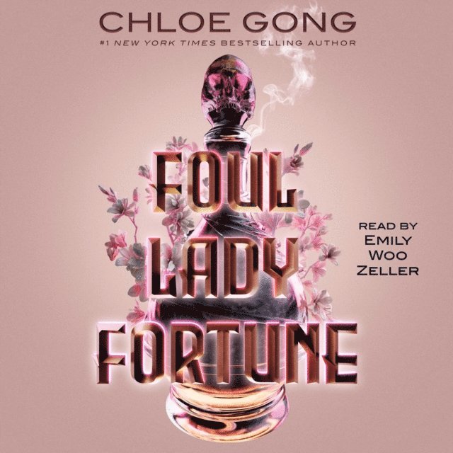 Chloe Gong - Foul Lady Fortune, Ljudbok
