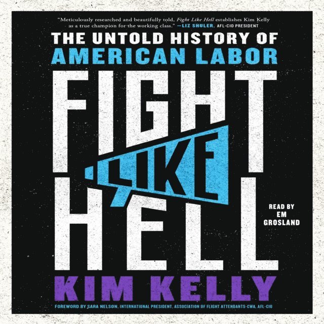 Kim Kelly - Fight Like Hell, Ljudbok