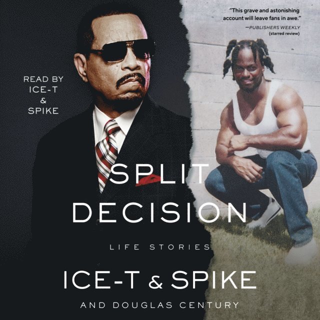 Douglas Century, Spike, Ice-T - Split Decision, Ljudbok