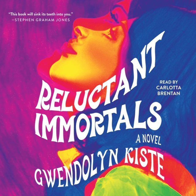 Gwendolyn Kiste - Reluctant Immortals, Ljudbok