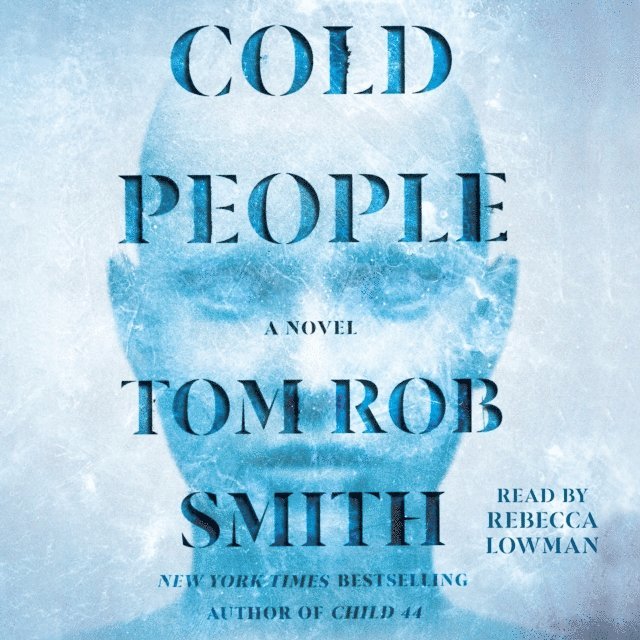 Tom Rob Smith - Cold People, Ljudbok