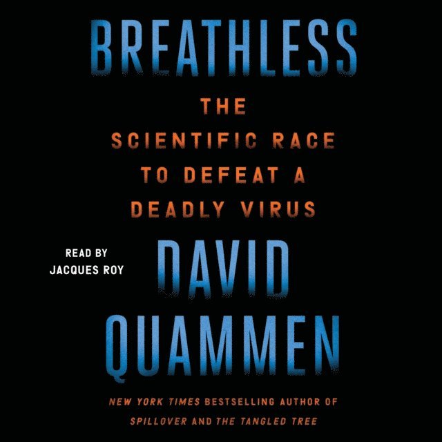 David Quammen - Breathless, Ljudbok