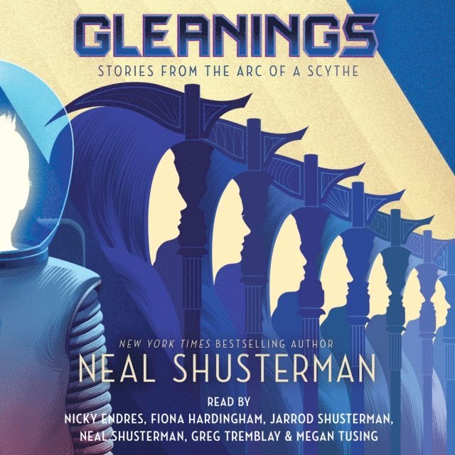 Neal Shusterman - Gleanings, Ljudbok