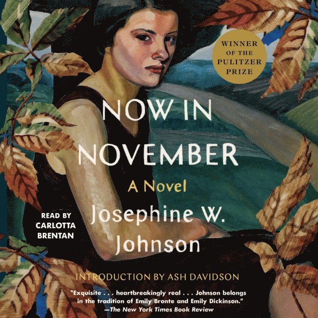 Josephine Johnson - Now in November, Ljudbok. Tillgänglighet: Lägg i varukorg