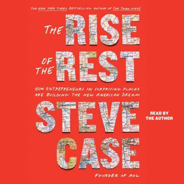 Steve Case - Rise of the Rest, Ljudbok