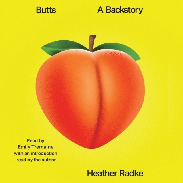 Heather Radke - Butts, Ljudbok