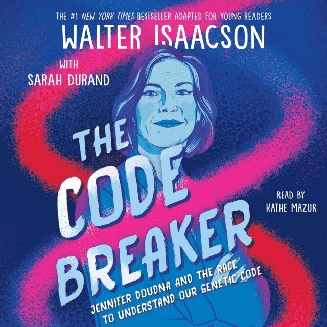 Walter Isaacson - Code Breaker -- Young Readers Edition, Ljudbok