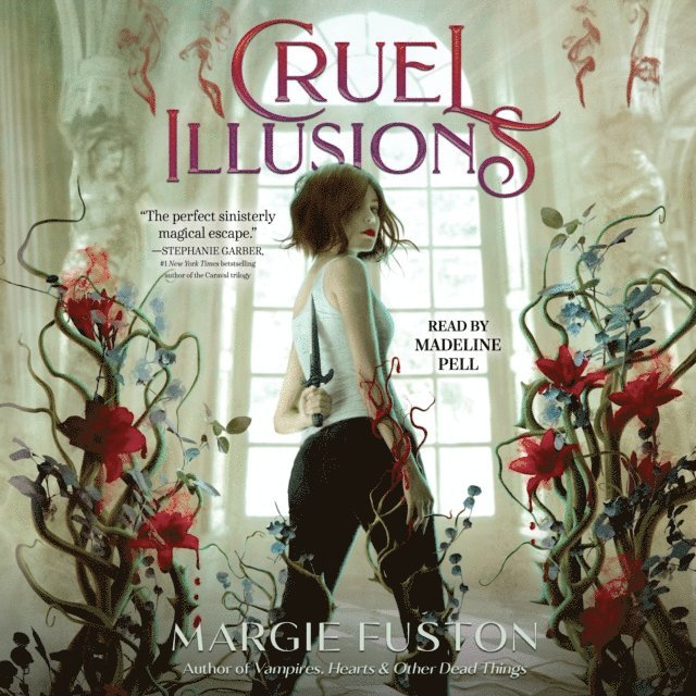 Margie Fuston - Cruel Illusions, Ljudbok