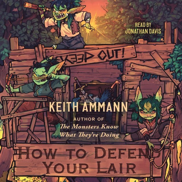 Keith Ammann - How to Defend Your Lair, Ljudbok