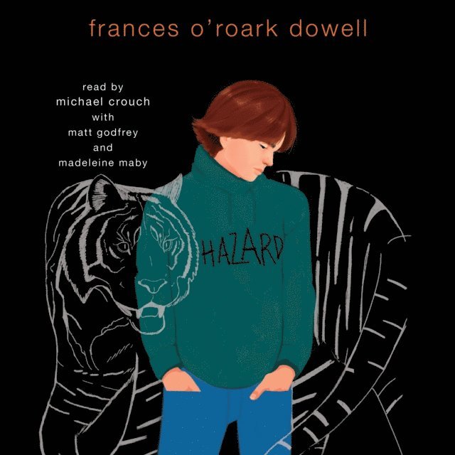 Frances O'Roark Dowell - Hazard, Ljudbok