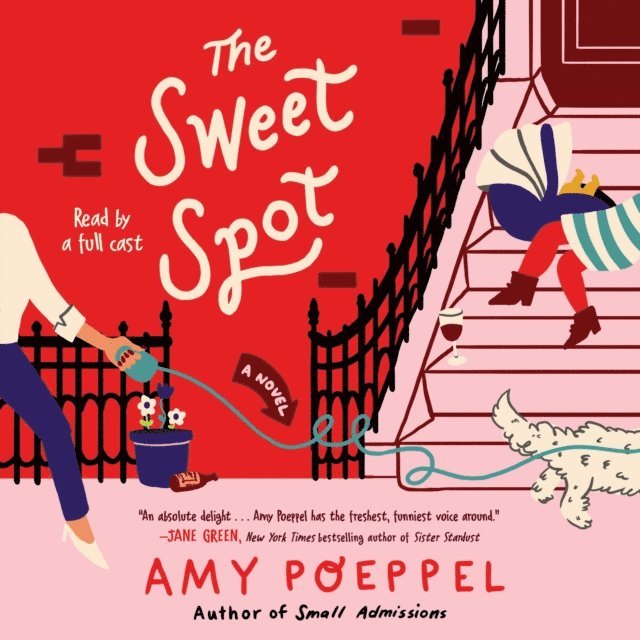 Amy Poeppel - Sweet Spot, Ljudbok