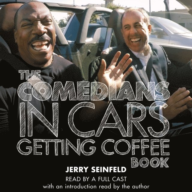Jerry Seinfeld - Comedians in Cars Getting Coffee Book, Ljudbok