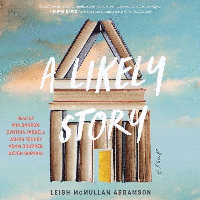 Leigh McMullan Abramson - Likely Story, Ljudbok