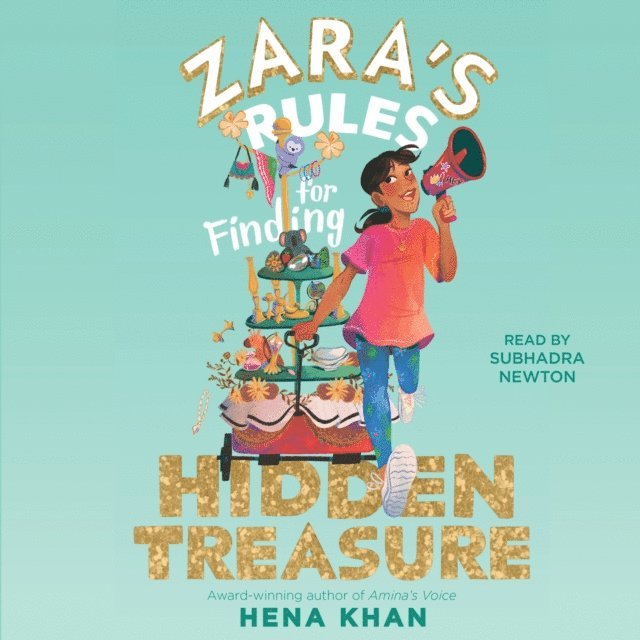 Hena Khan - Zara's Rules for Finding Hidden Treasure, Ljudbok