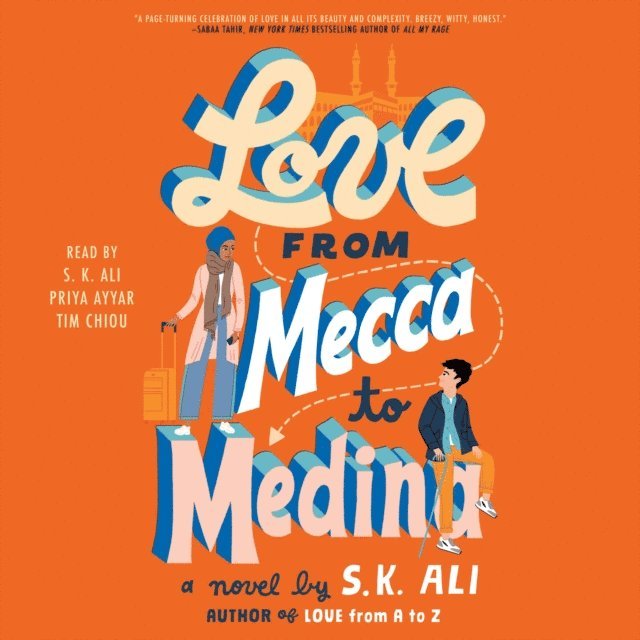 S. K. Ali - Love from Mecca to Medina, Ljudbok