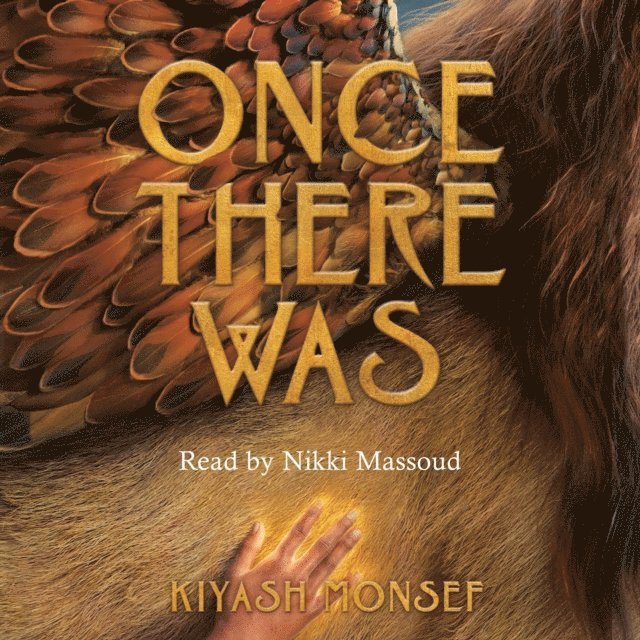 Kiyash Monsef - Once There Was, Ljudbok