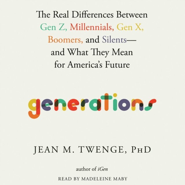 Jean M. Twenge - Generations, Ljudbok