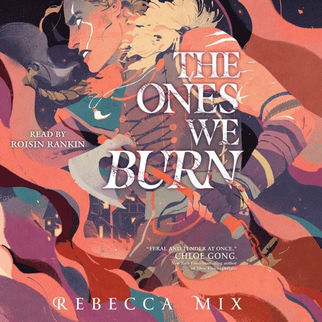 Rebecca Mix - Ones We Burn, Ljudbok