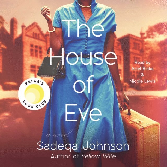 Sadeqa Johnson - House of Eve, Ljudbok