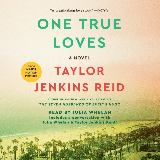 Taylor Jenkins Reid - One True Loves, Ljudbok