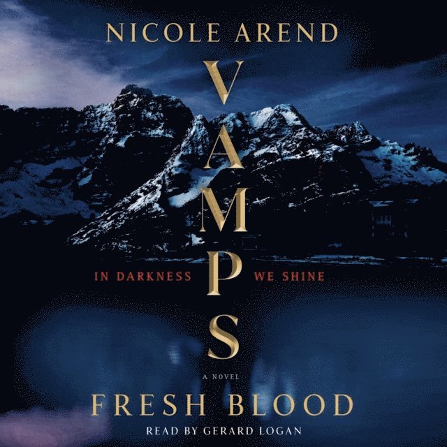 Nicole Arend - VAMPS: Fresh Blood, Ljudbok