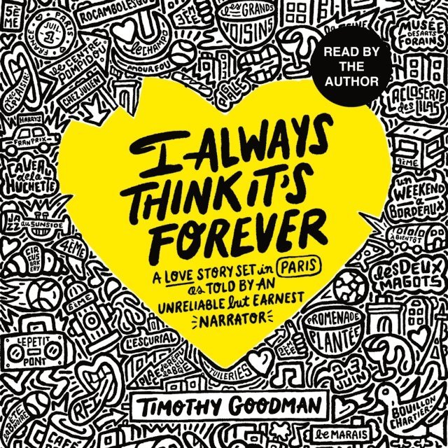 Timothy Goodman - I Always Think It's Forever, Ljudbok