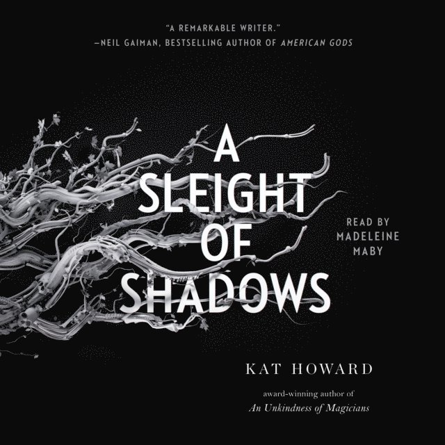 Kat Howard - Sleight of Shadows, Ljudbok