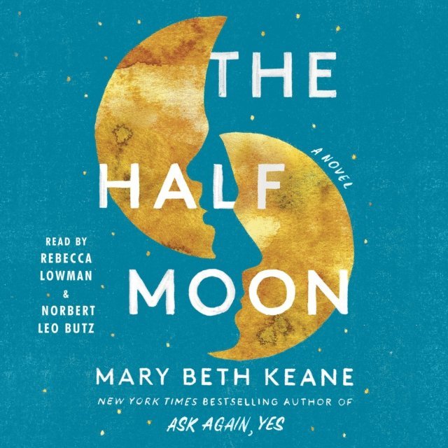 Mary Beth Keane - Half Moon, Ljudbok