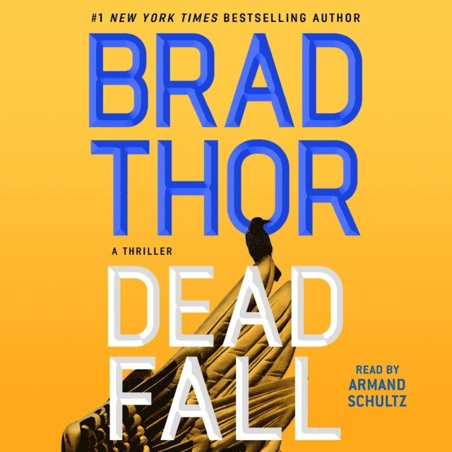 Brad Thor - Dead Fall, Ljudbok