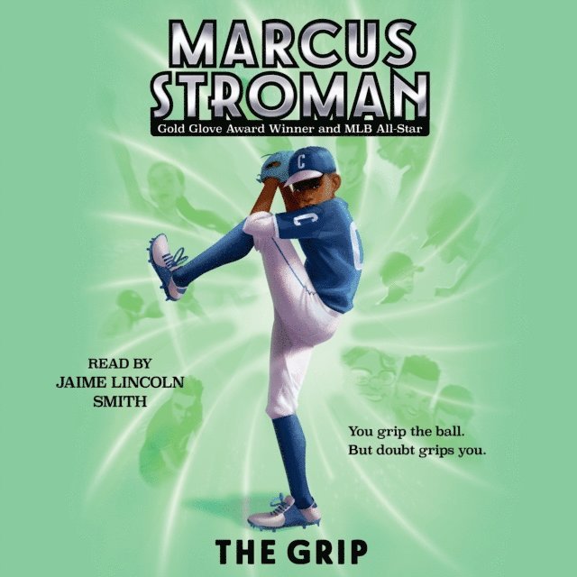 Marcus Stroman - Grip, Ljudbok