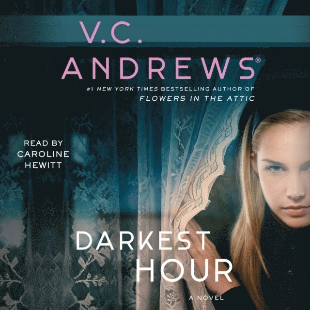 V.C. Andrews - Darkest Hour, Ljudbok