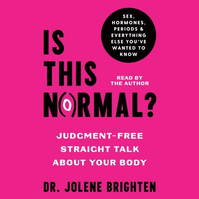 Jolene Brighten - Is This Normal?, Ljudbok