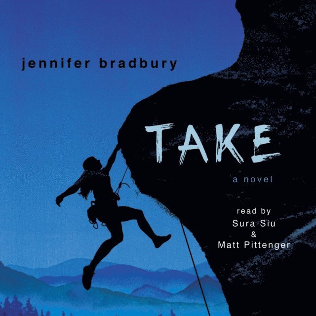 Jennifer Bradbury - Take, Ljudbok