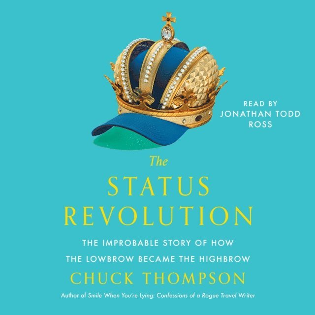Chuck Thompson - Status Revolution, Ljudbok