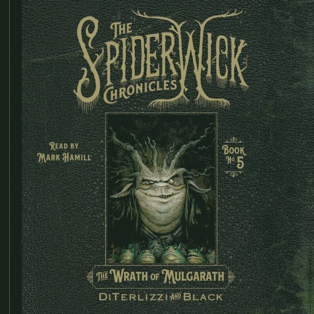 Holly Black, Tony DiTerlizzi - Wrath of Mulgarath, Ljudbok