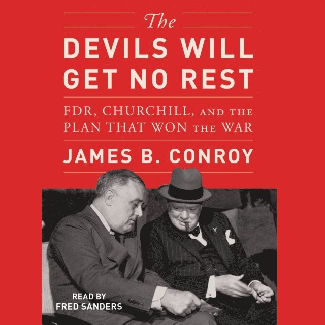 James B. Conroy - Devils Will Get No Rest, Ljudbok