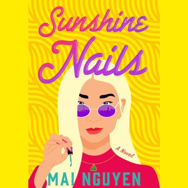 Mai Nguyen - Sunshine Nails, Ljudbok