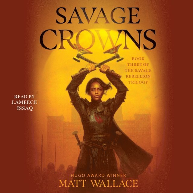 Matt Wallace - Savage Crowns, Ljudbok