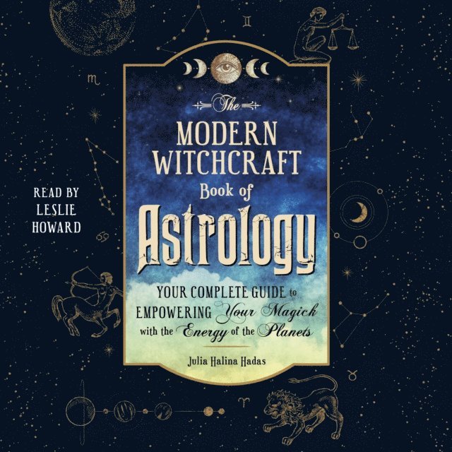 Julia Halina Hadas - Modern Witchcraft Book of Astrology, Ljudbok