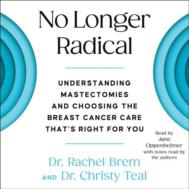 Christy Teal, Rachel Brem - No Longer Radical, Ljudbok