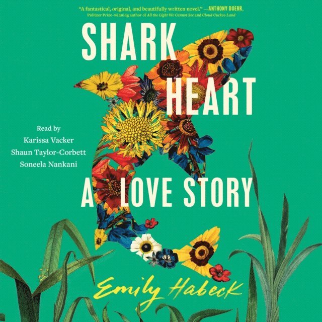 Emily Habeck - Shark Heart, Ljudbok