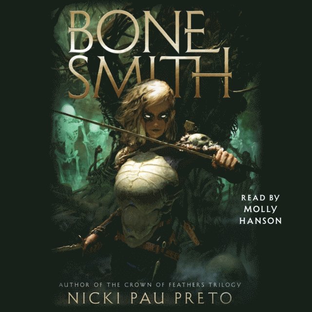 Nicki Pau Preto - Bonesmith, Ljudbok