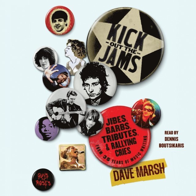 Dave Marsh - Kick Out the Jams, Ljudbok