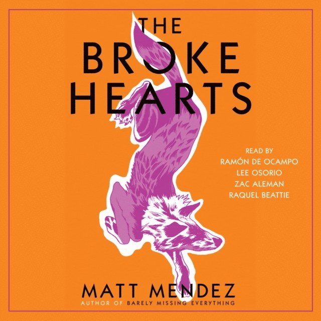 Matt Mendez - Broke Hearts, Ljudbok