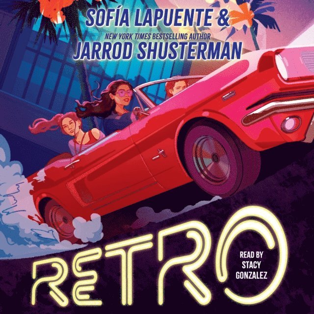 Jarrod Shusterman, Sofia Lapuente - Retro, Ljudbok