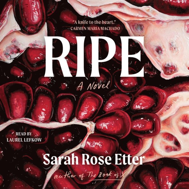 Sarah Rose Etter - Ripe, Ljudbok