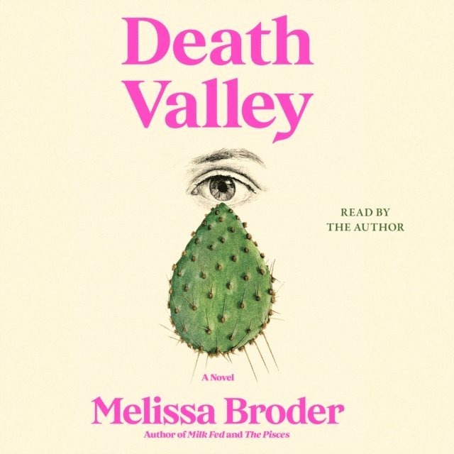 Melissa Broder - Death Valley, Ljudbok