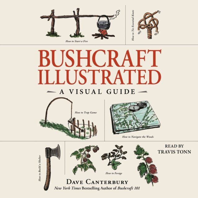 Dave Canterbury - Bushcraft Illustrated, Ljudbok