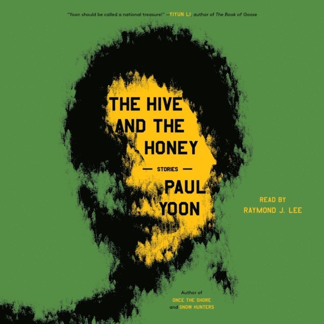 Paul Yoon - Hive and the Honey, Ljudbok